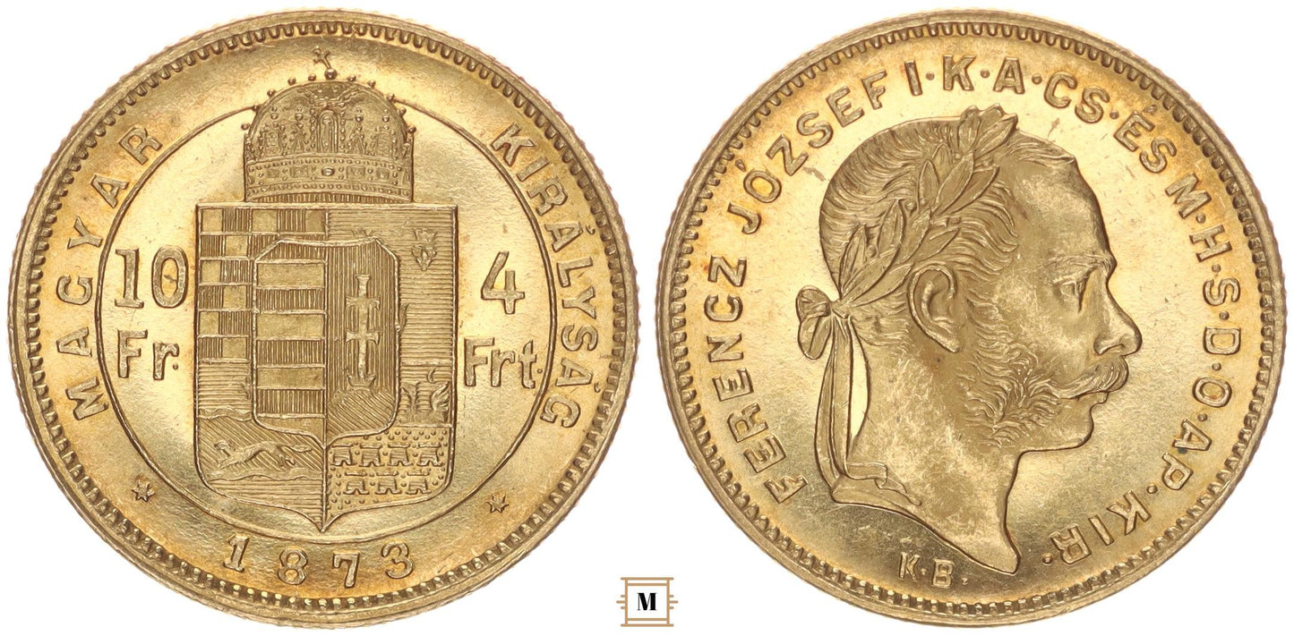 Ferenc József 10 frank 4 forint 1873 KB