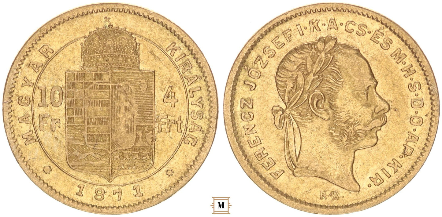 Ferenc József 10 frank 4 forint 1871 KB