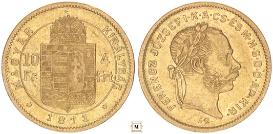 Ferenc József 10 frank 4 forint 1871 KB
