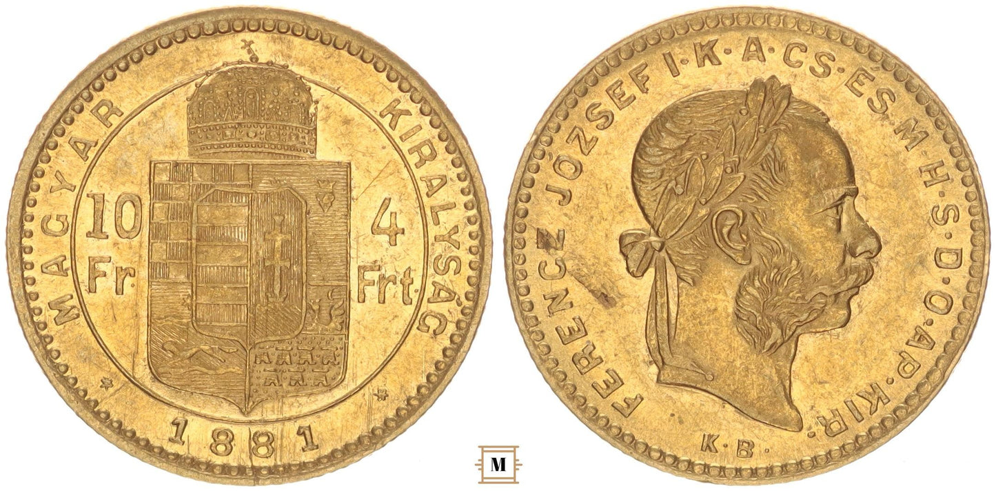 Ferenc József 10 frank 4 forint 1881 KB