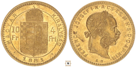 Ferenc József 10 frank 4 forint 1881 KB