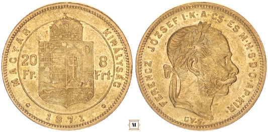Ferenc József 20 frank 8 forint 1871 Gy.F.